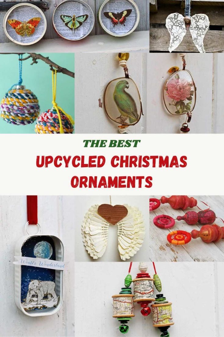 The Best Upcycled Christmas Ornaments, You Will Want To Make - Pillar ...