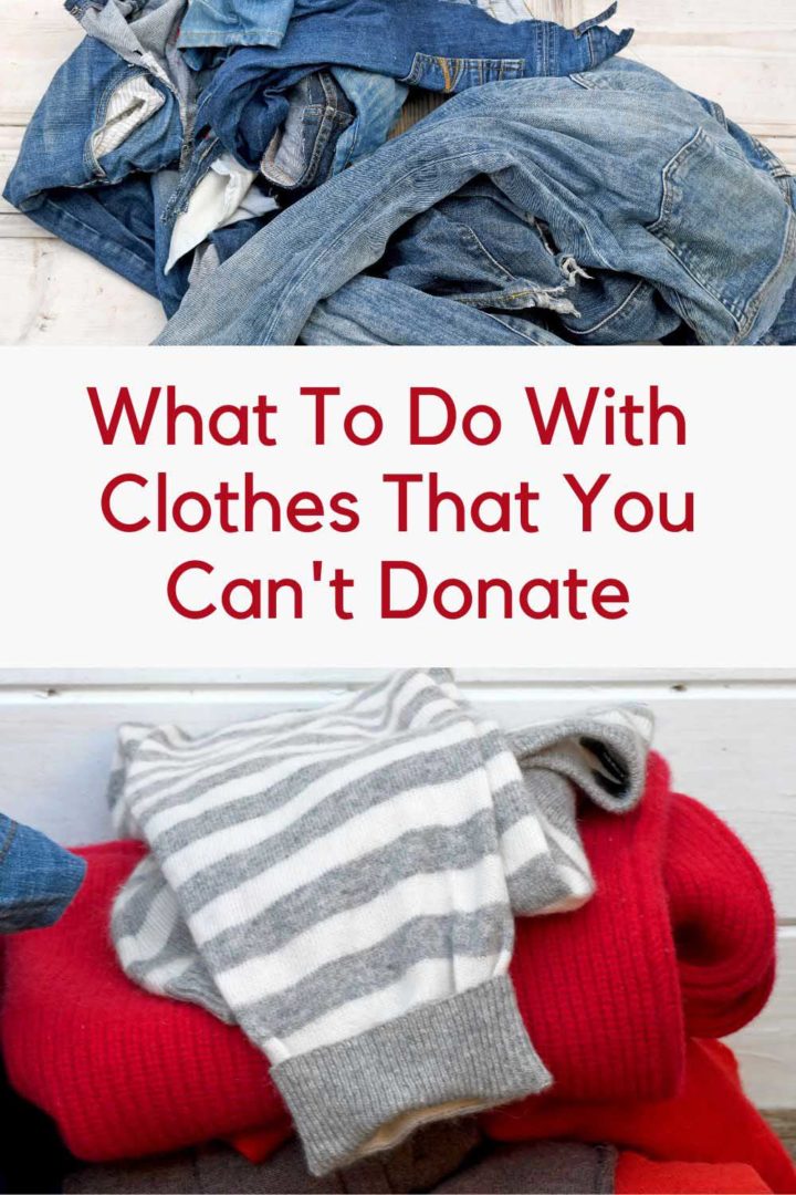 What To Do With Clothes That Cannot Be Donated Sustainable Ideas ...