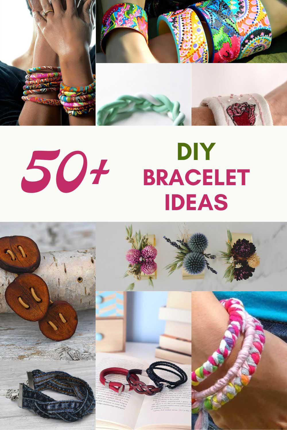 5 Bracelet Ideas, How To Make Bracelets