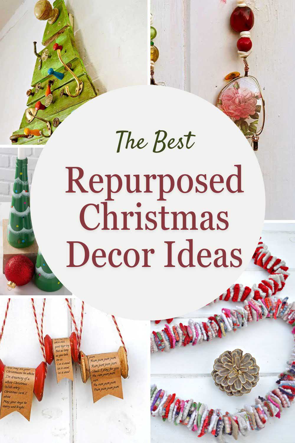 collage of recycled christmas ornaments and decorations with text overlay